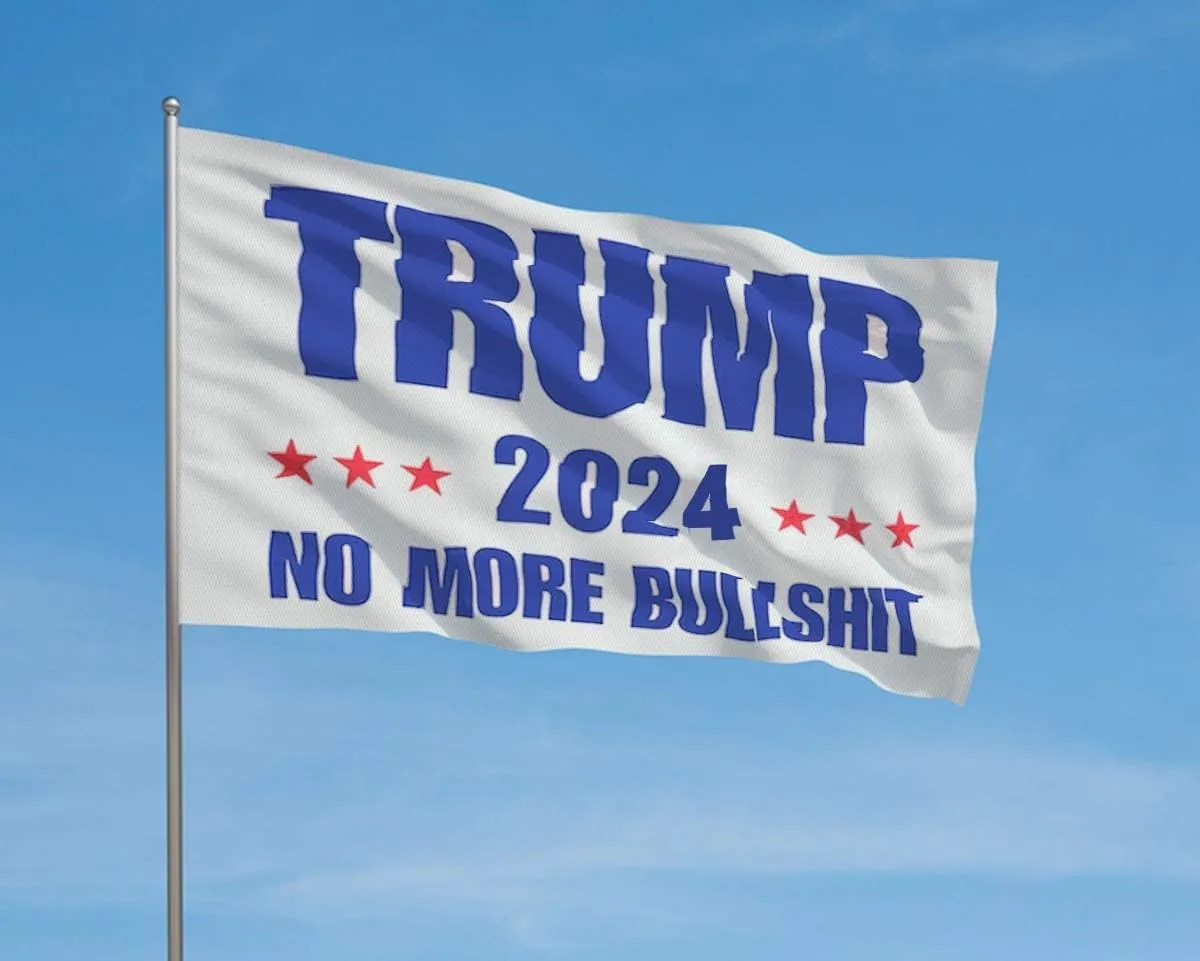 Trump 2024 No More BS 3x5 Foot Flag White