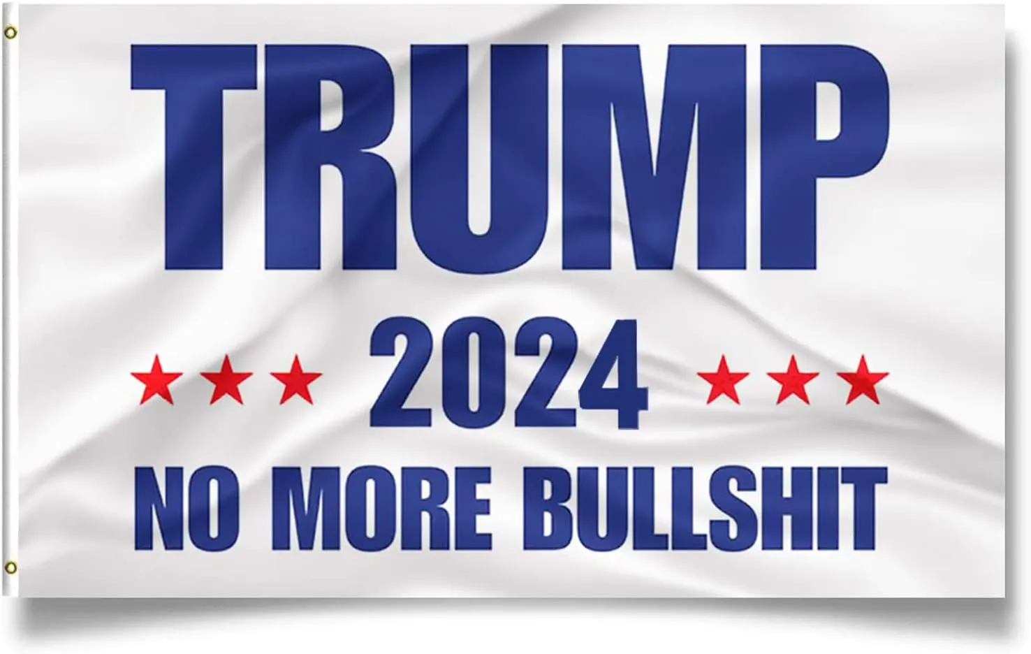 Trump 2024 No More BS 3x5 Foot Flag White